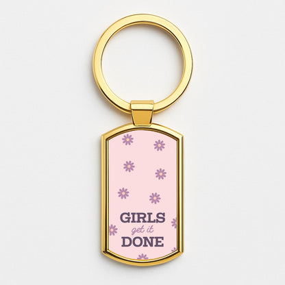 Girls Get It Done  Gold Keyring