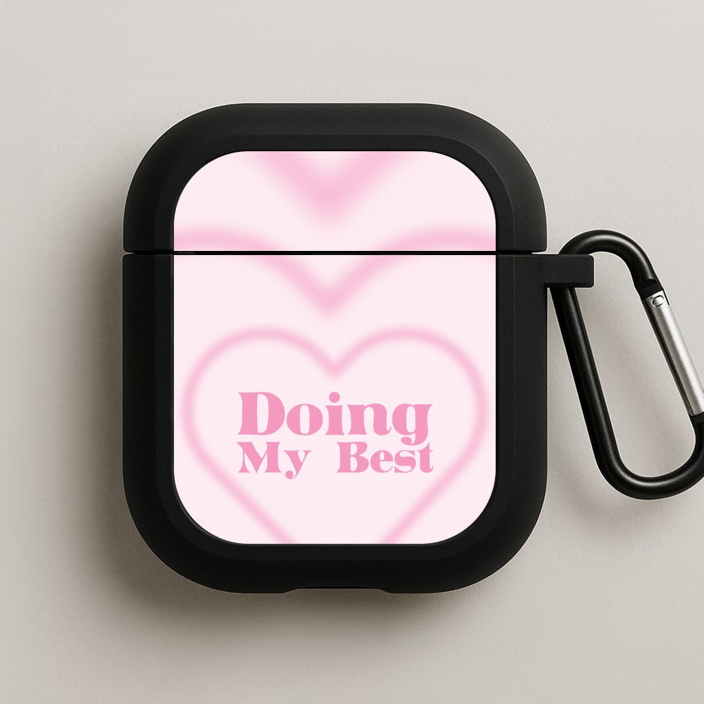 Doing My Best AirPods Case