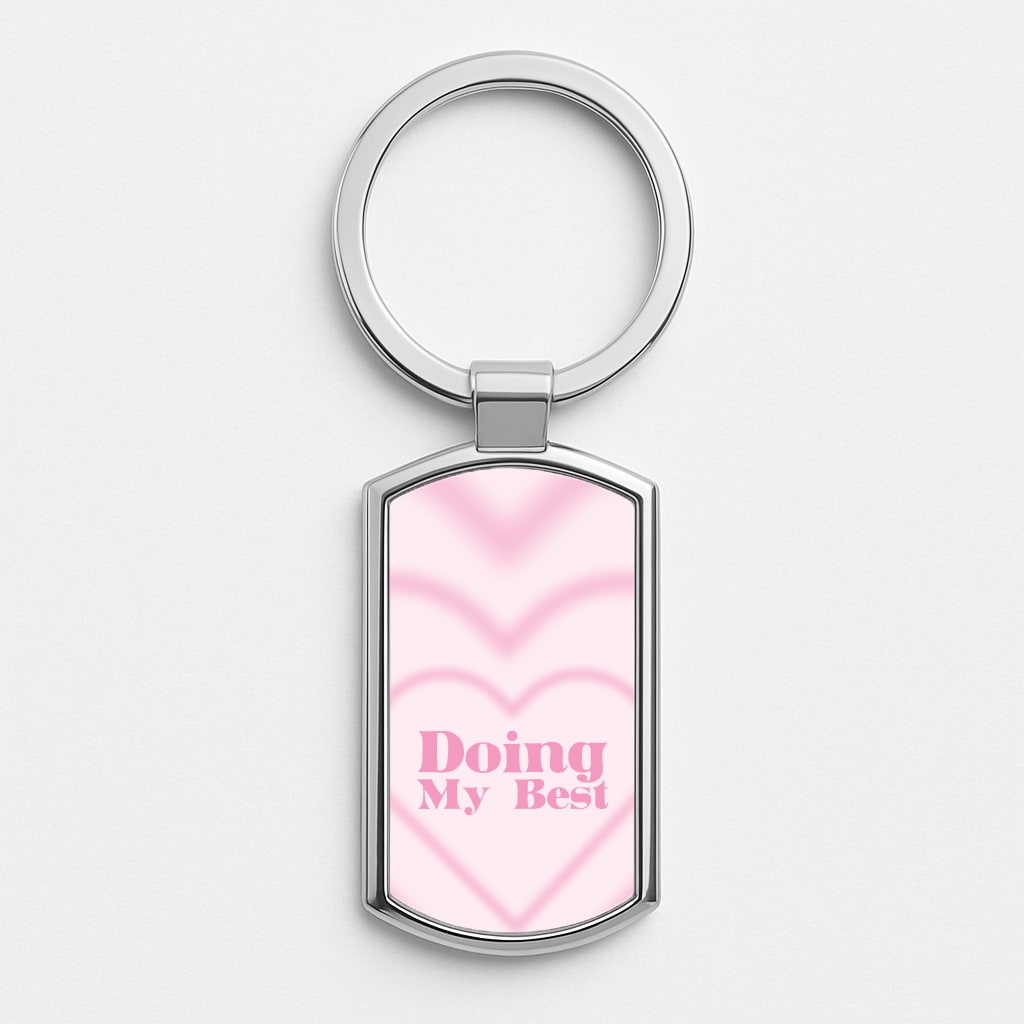 Doing My Best Silver Keyring