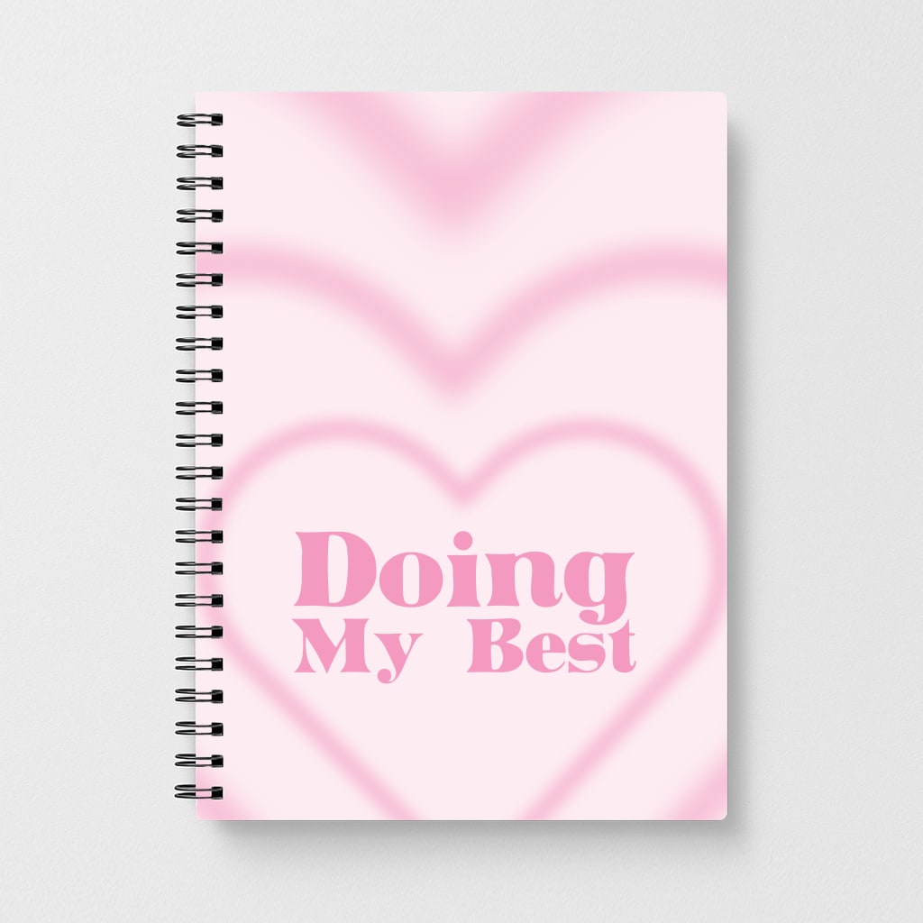 Doing My Best Notebook
