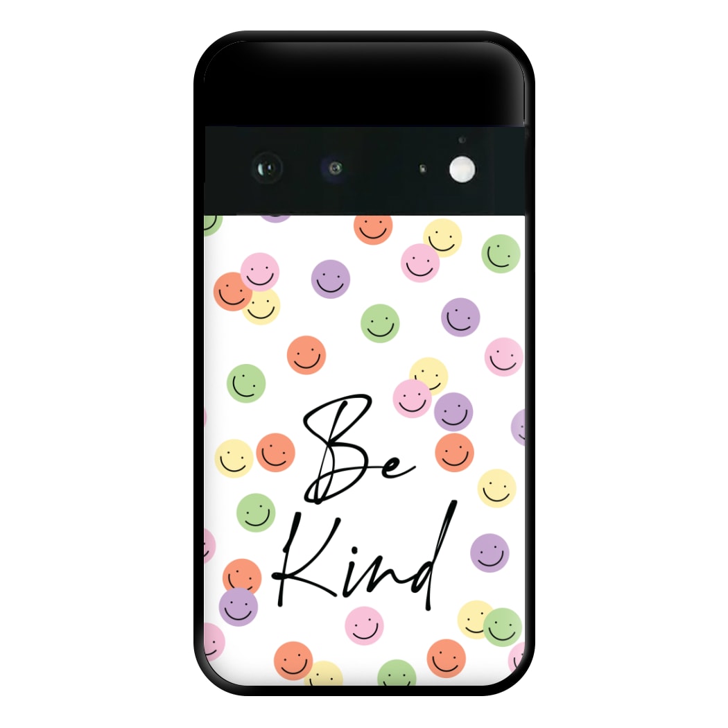 Be Kind Phone Case for Google Pixel 6a