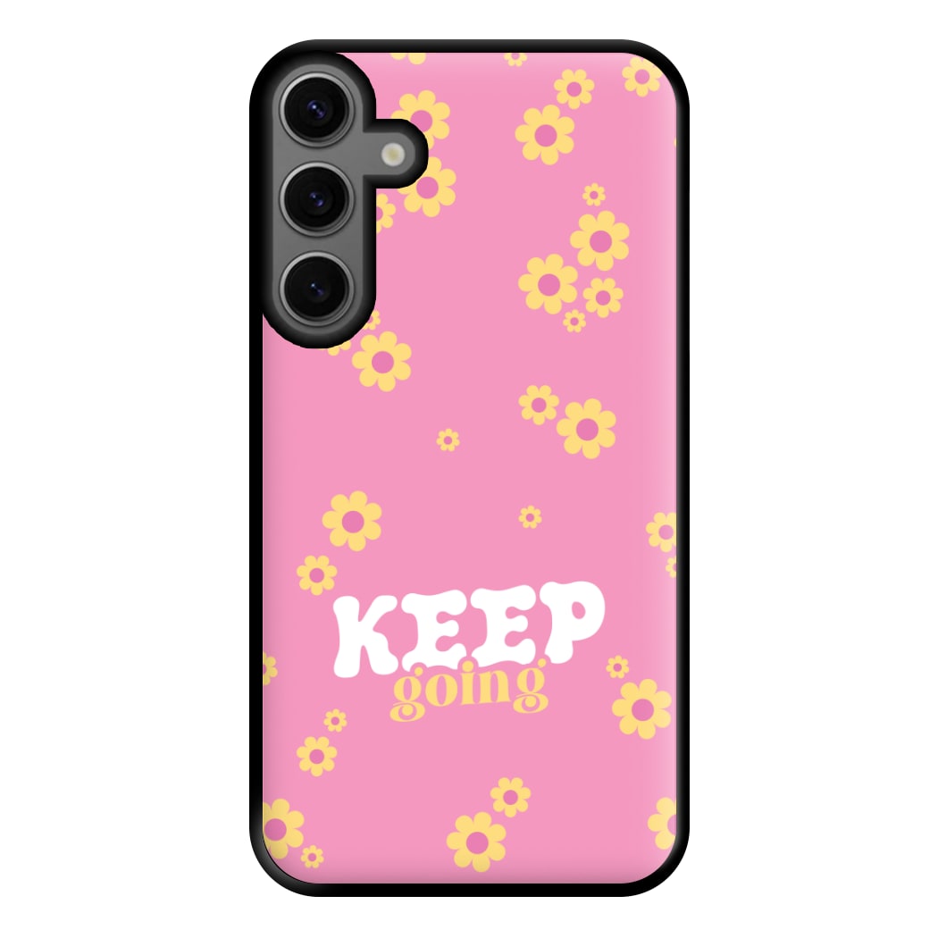 Keep Going Phone Case for Galaxy S23FE