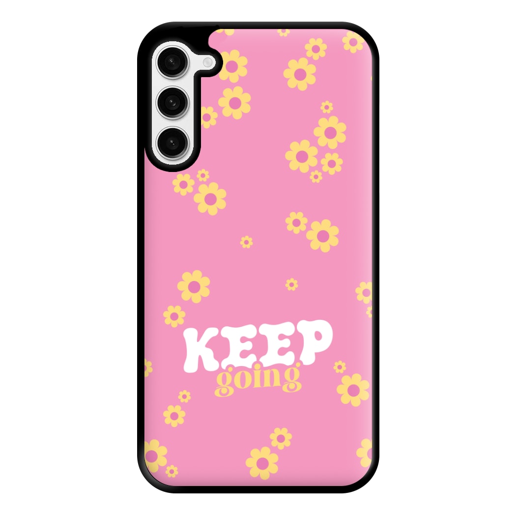 Keep Going Phone Case for Galaxy S23 Plus