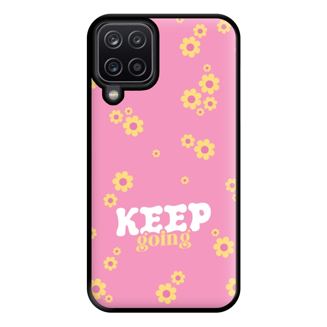 Keep Going Phone Case for Galaxy A12