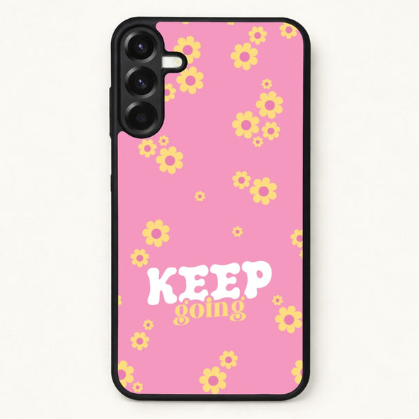 Keep Going Phone Case for Galaxy A57