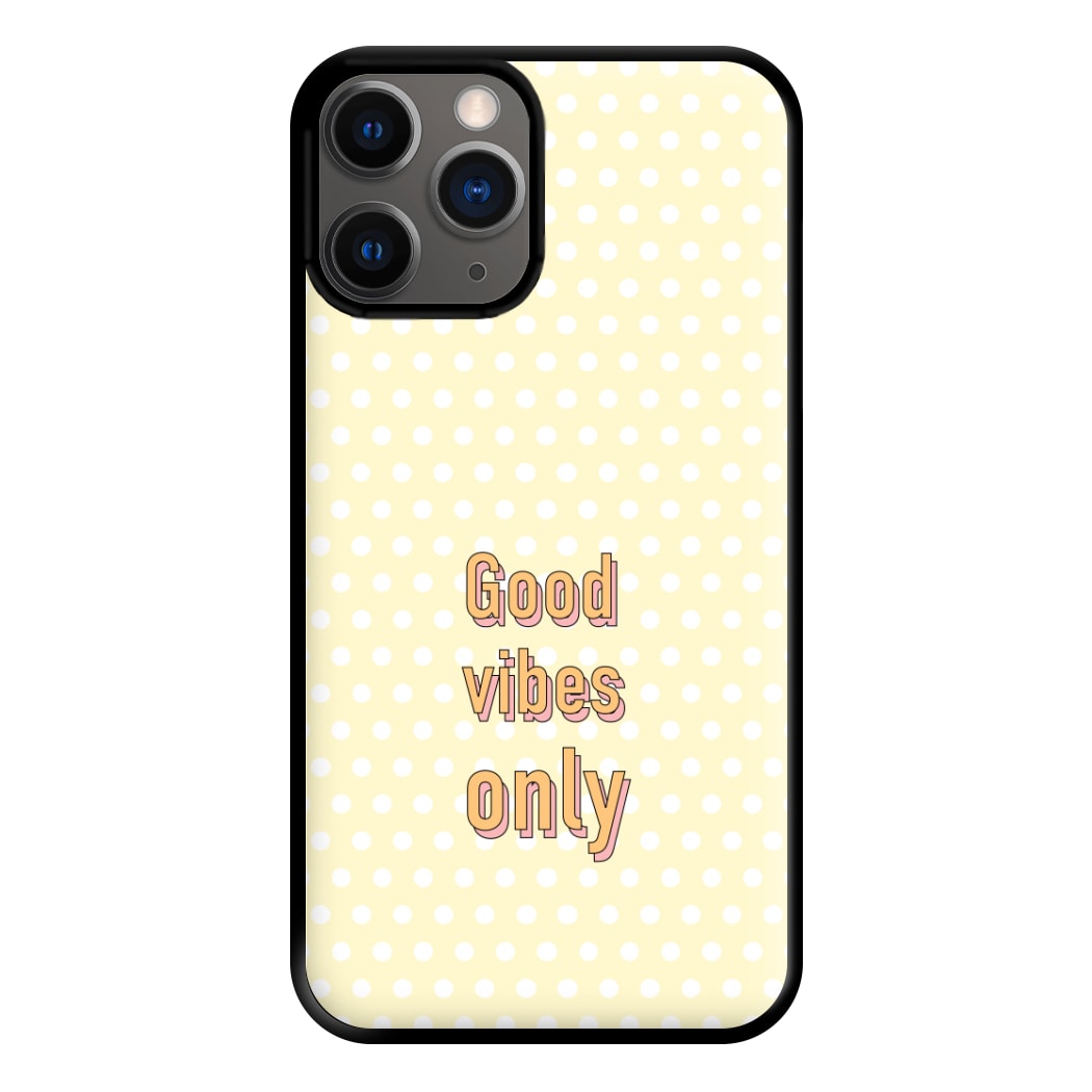 Good Vibes Only Phone Case for iPhone 12 Pro Max