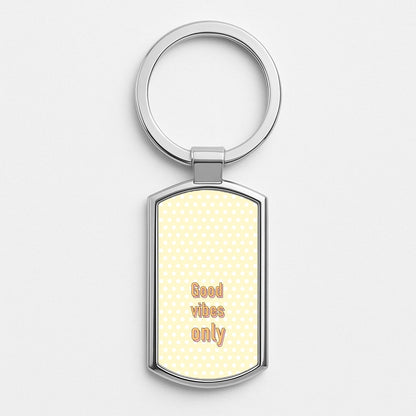 Good Vibes Only Silver Keyring