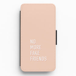 No More Fake Friends Flip / Wallet Phone Case