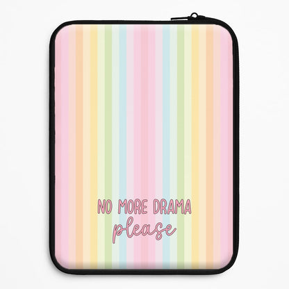 No More Drama Please Universal Laptop Sleeve