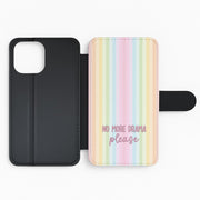 No More Drama Please Flip / Wallet Phone Case 2