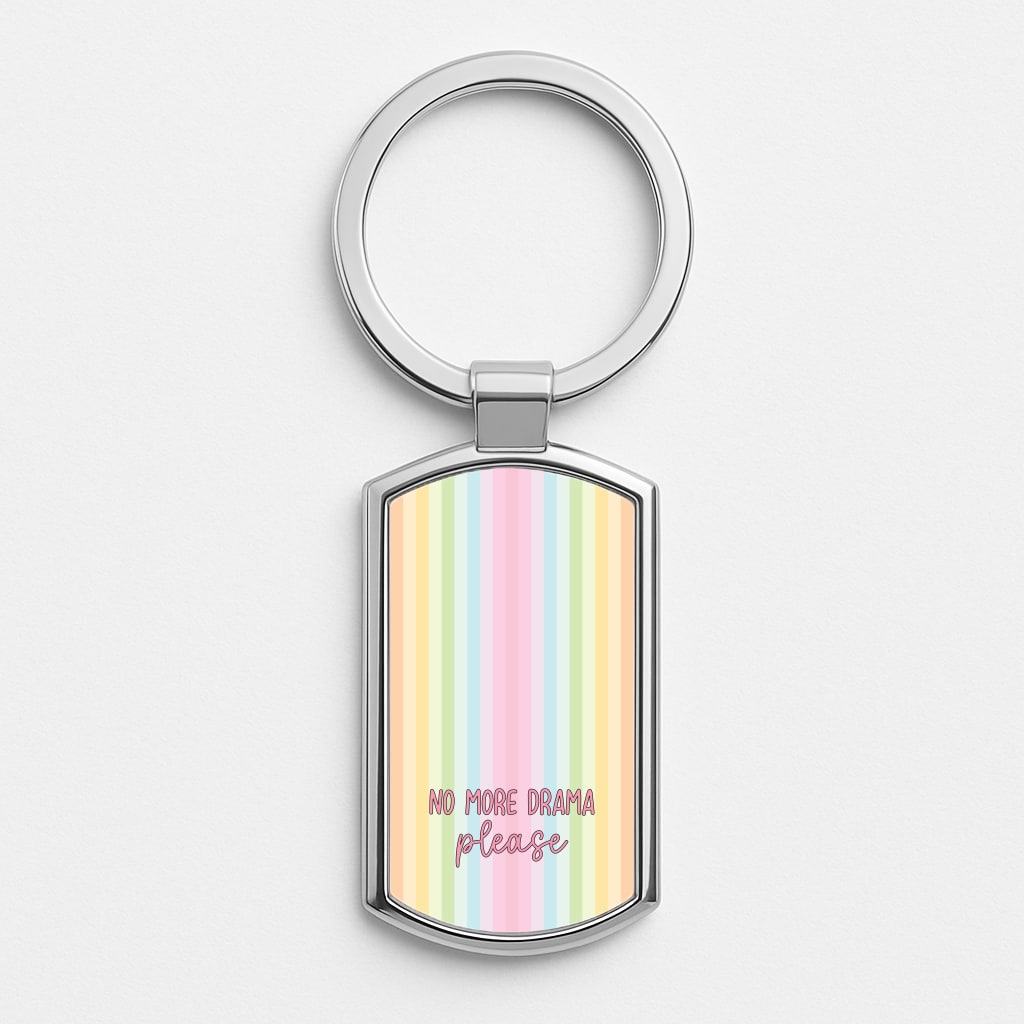 No More Drama Please Silver Keyring