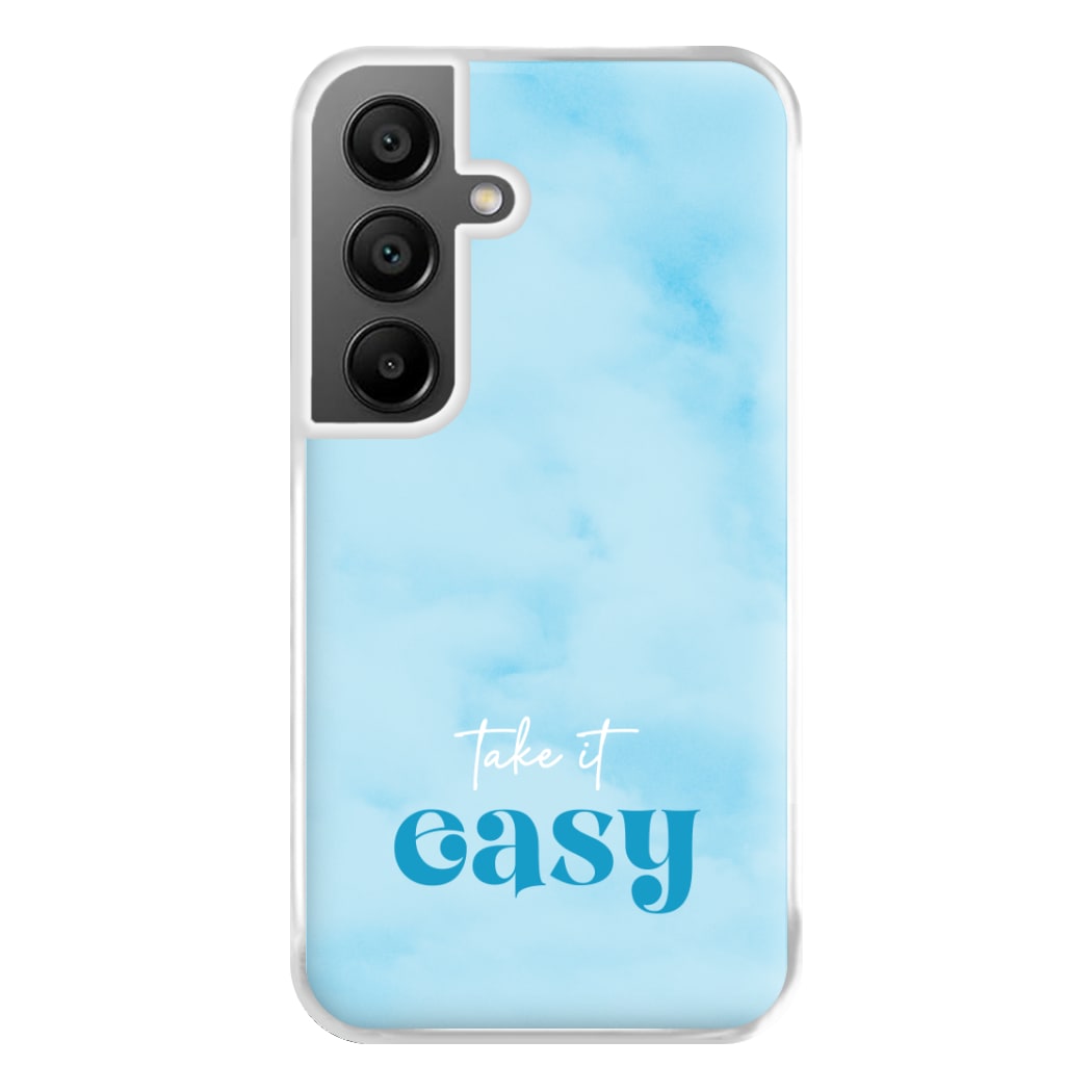 Take It Easy Phone Case for Galaxy A56