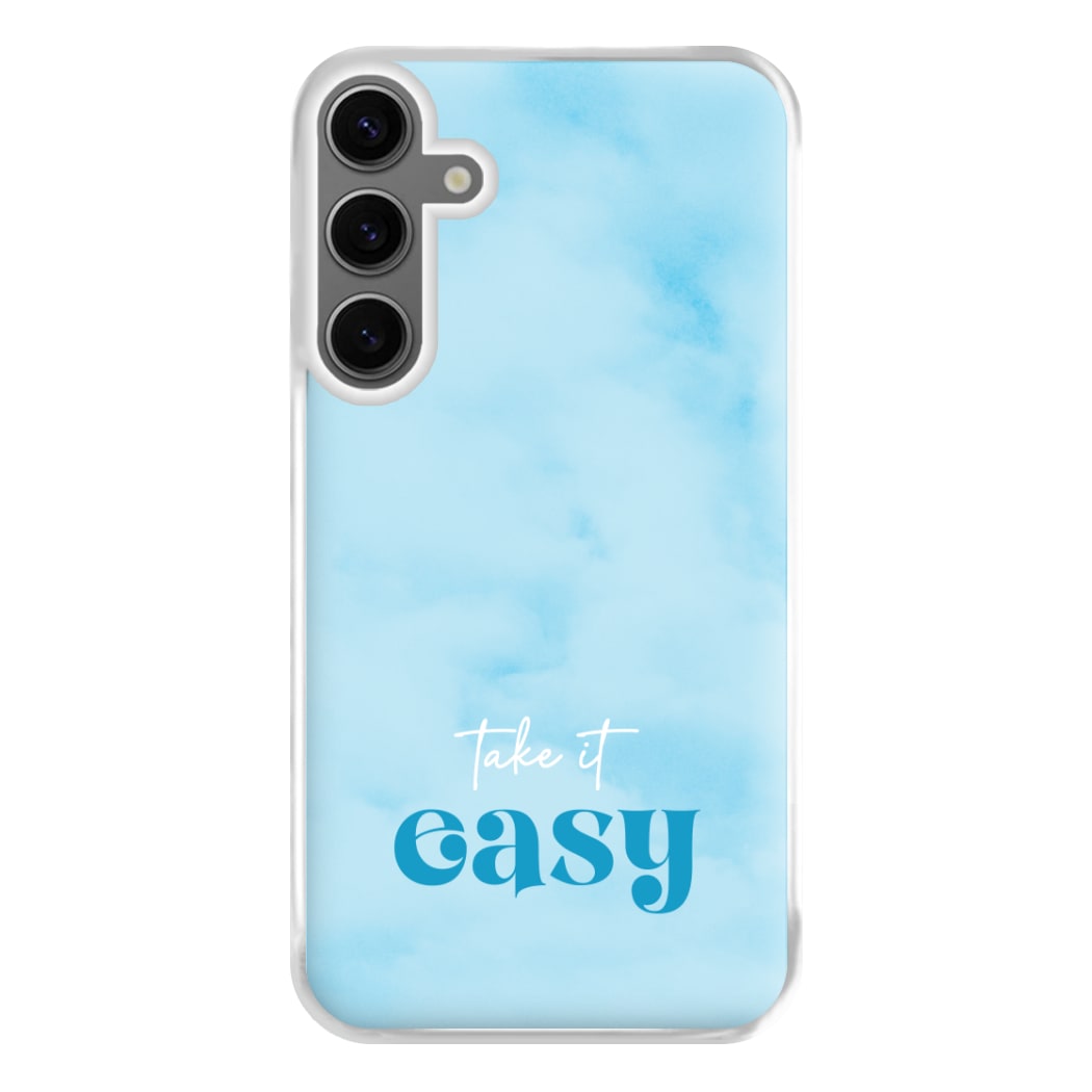 Take It Easy Phone Case for Galaxy S24FE