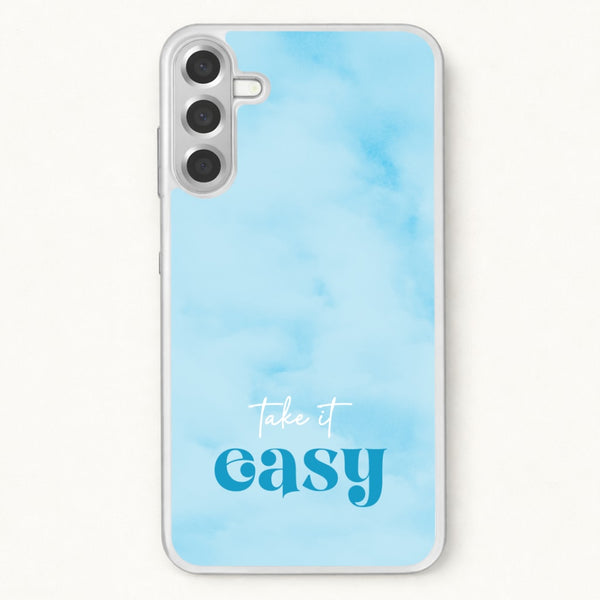 Take It Easy Phone Case for Galaxy A37