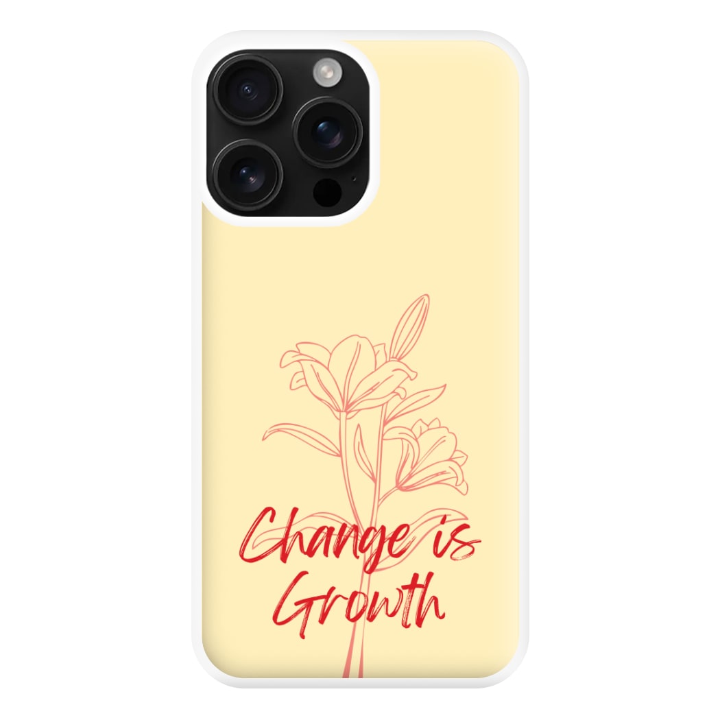 Change Is Growth Orchid Phone Case for iPhone 16 Pro Max