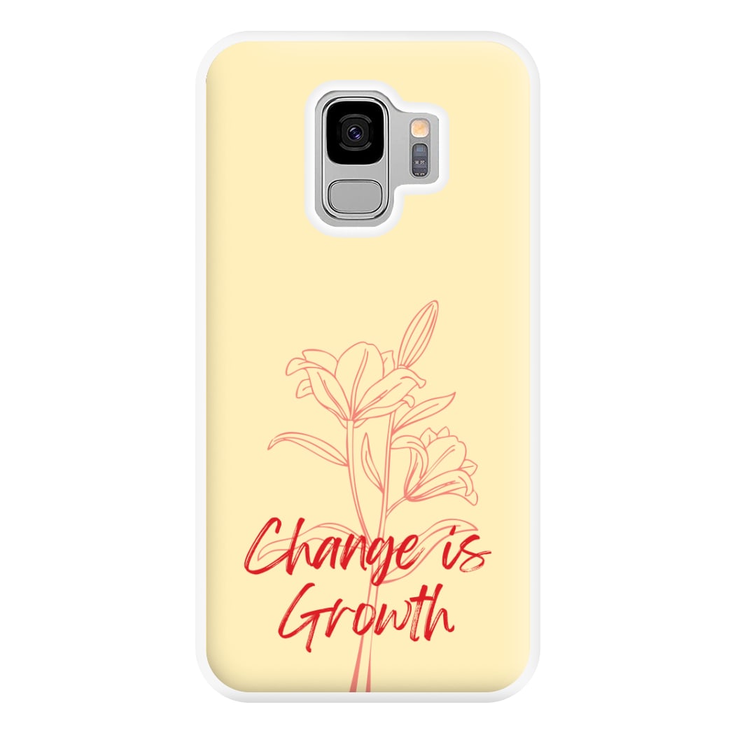 Change Is Growth Orchid Phone Case for Galaxy S9 Plus