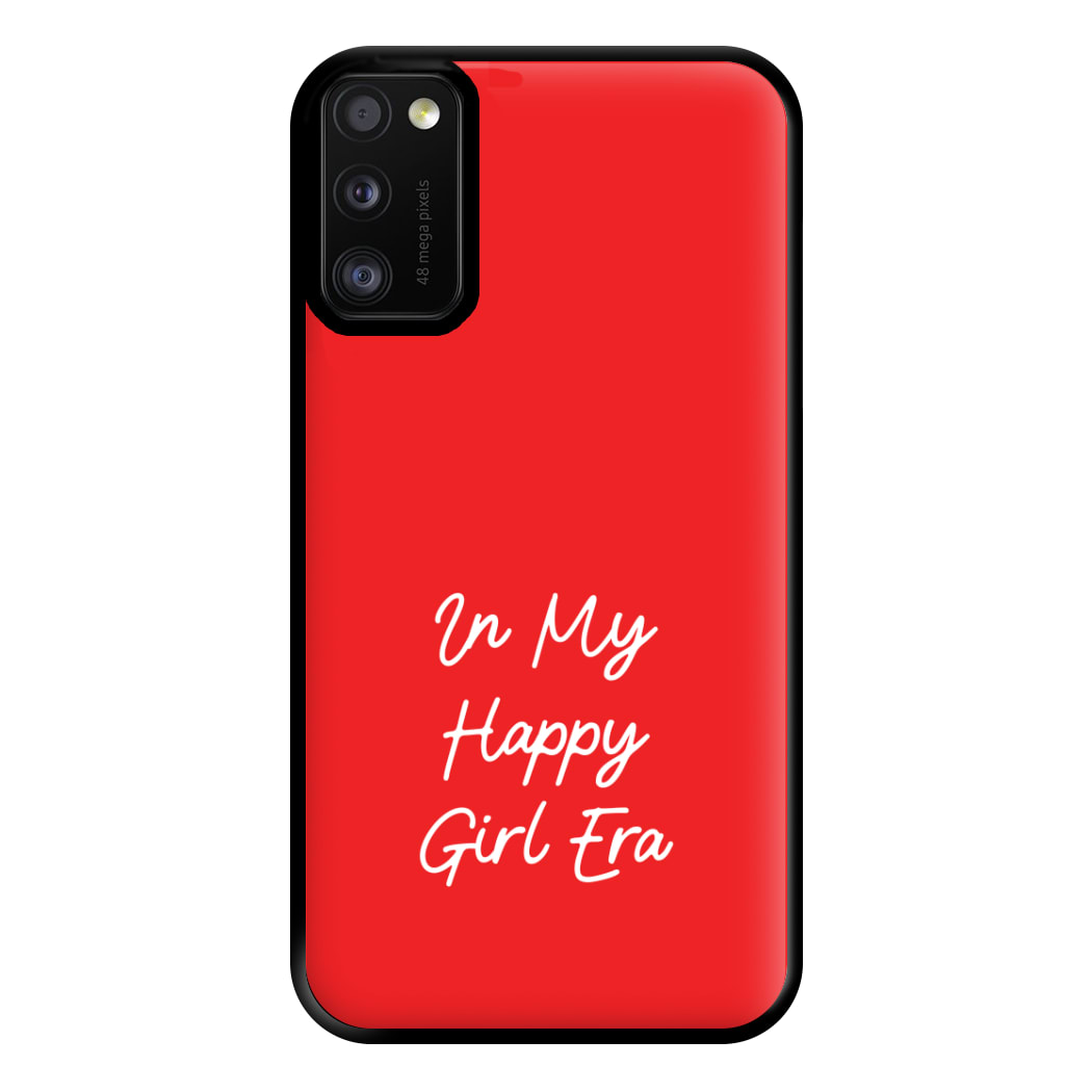 In My Happy Girl Era Red Phone Case for Galaxy A41