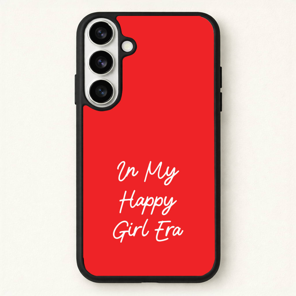 In My Happy Girl Era Red Phone Case for Galaxy S26