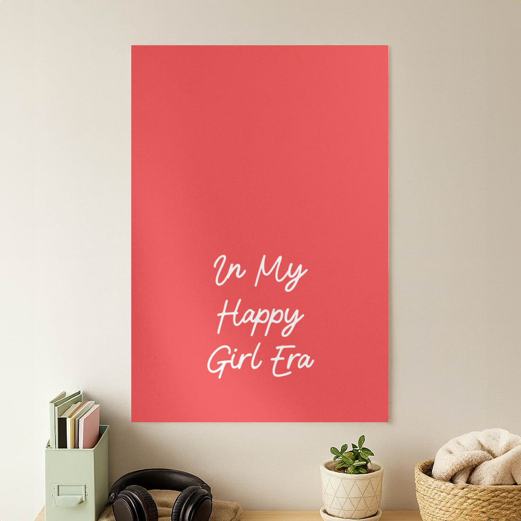 In My Happy Girl Era Red Poster