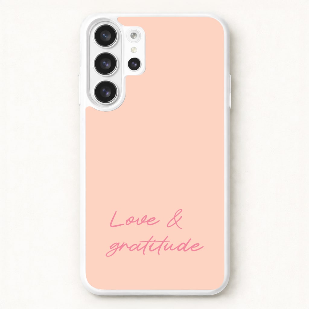 Love And Gratitude Phone Case for Galaxy S26 Ultra