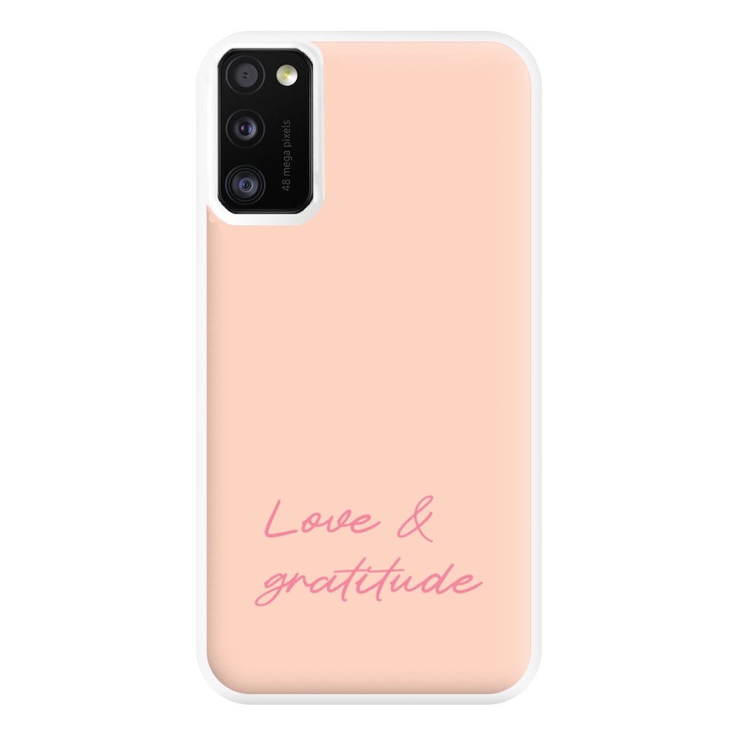 Love And Gratitude  Phone Case for Galaxy A41