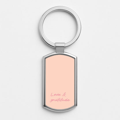 Love And Gratitude  Silver Keyring