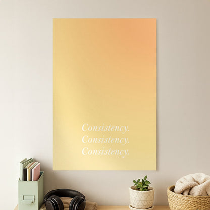 Consistency Yellow Poster