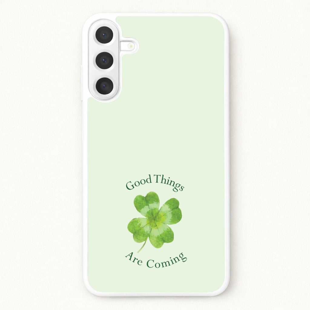 Good Things Are Coming Clover Phone Case for Galaxy A37