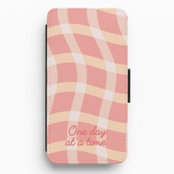 One Day At A Time Flip / Wallet Phone Case