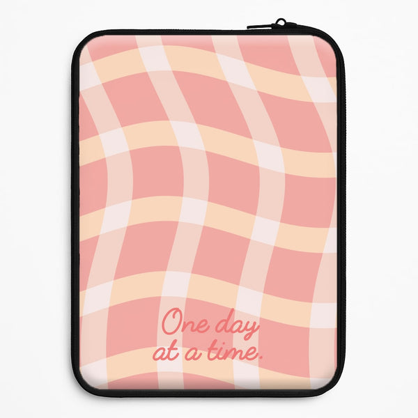 One Day At A Time Universal Laptop Sleeve
