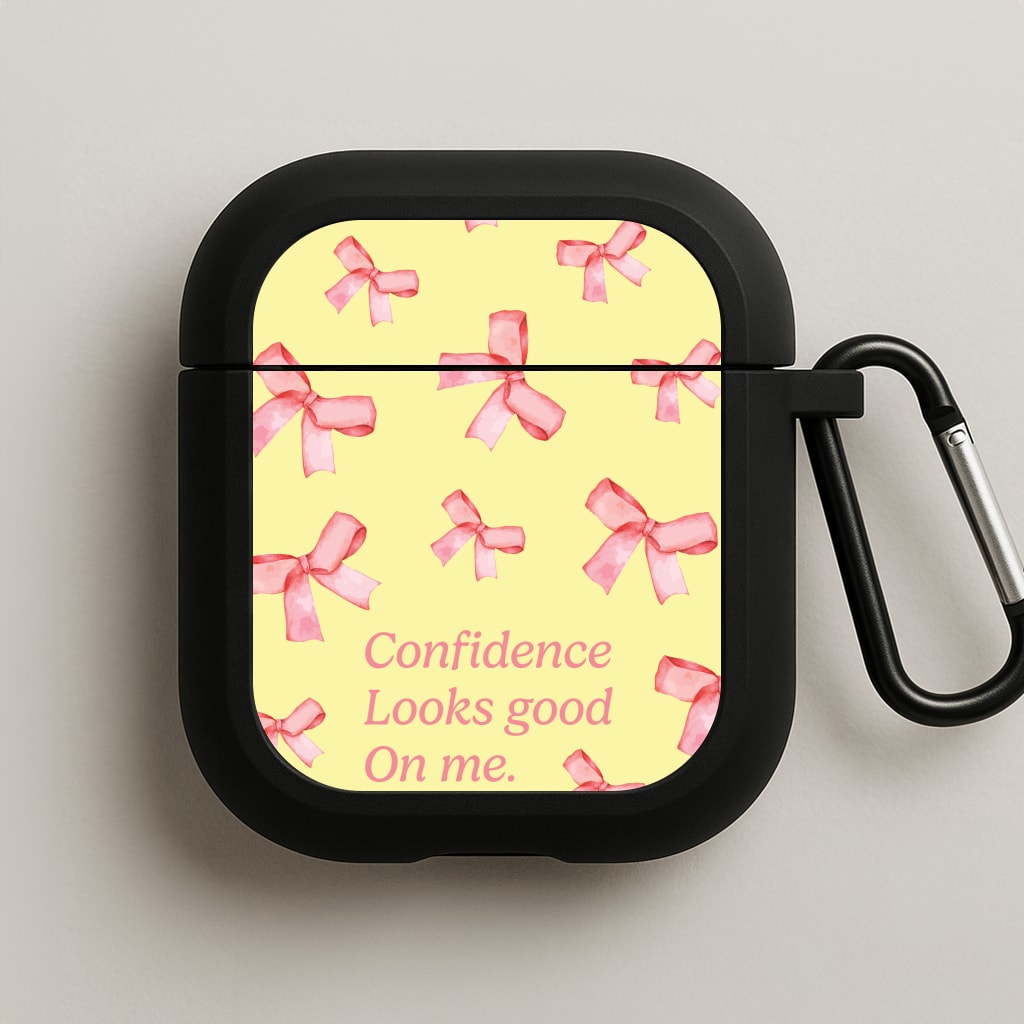 Coquette Confidence Looks Good On Me AirPods Case