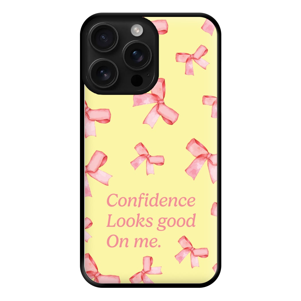 Coquette Confidence Looks Good On Me Phone Case for iPhone 16 Pro Max