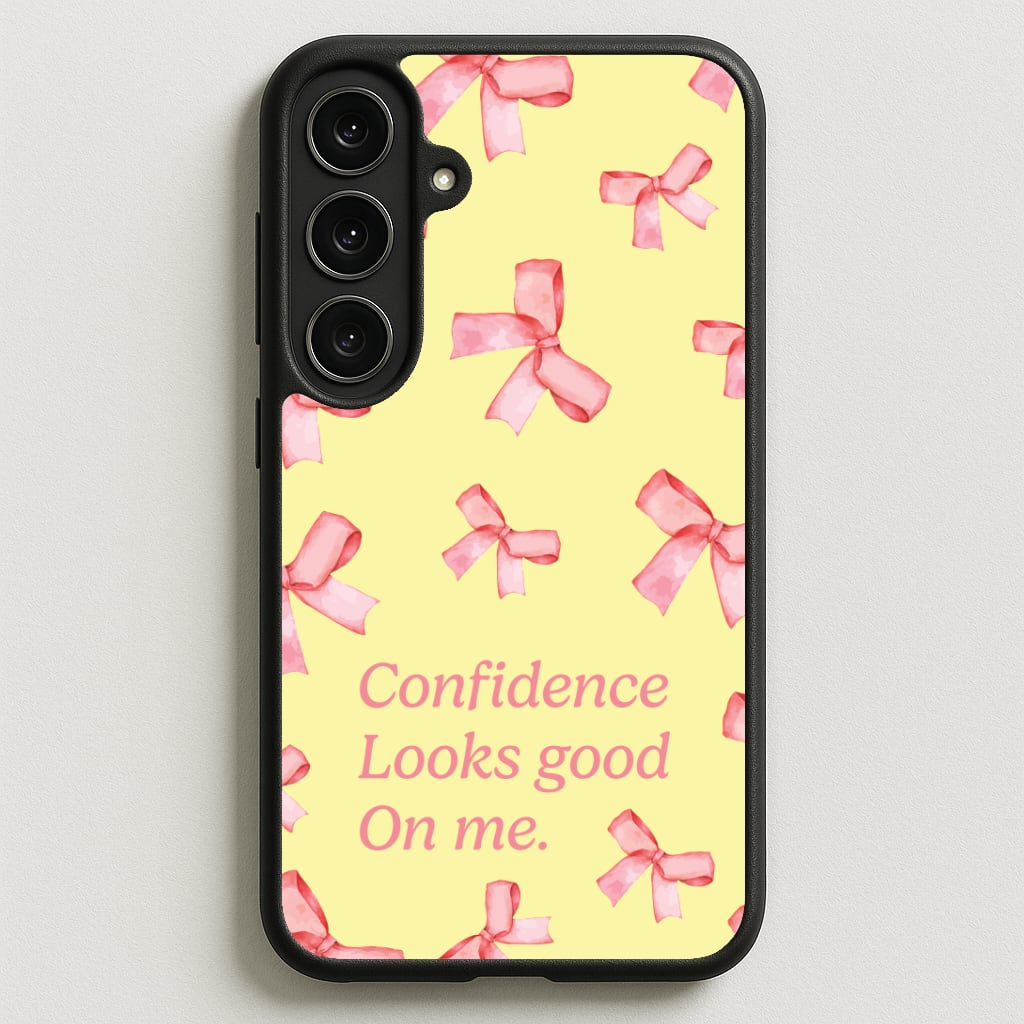 Coquette Confidence Looks Good On Me Phone Case for Galaxy S25FE