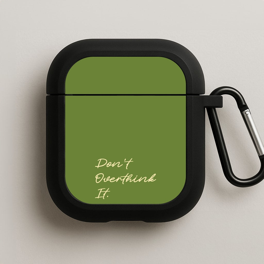 Sage Green Don't Overthink It AirPods Case