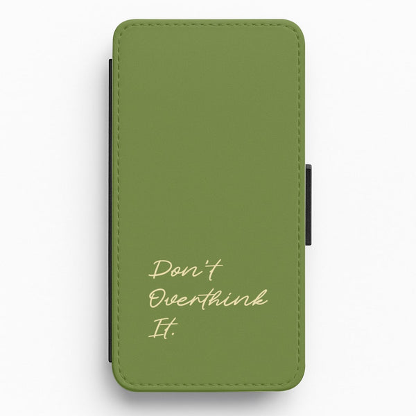 Sage Green Don't Overthink It Flip / Wallet Phone Case