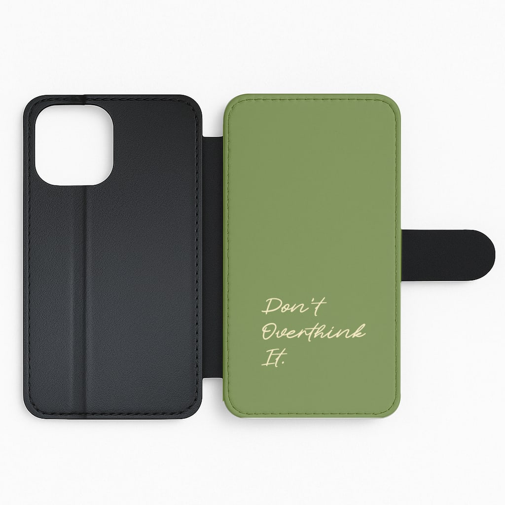 Sage Green Don't Overthink It Flip Phone Case