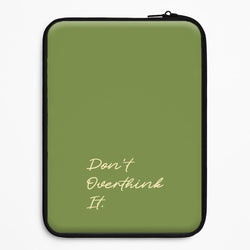 Sage Green Don't Overthink It Universal Laptop Sleeve
