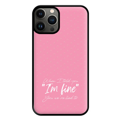 I'm Fine - Abrams Phone Case for iPhone 13 Pro Max