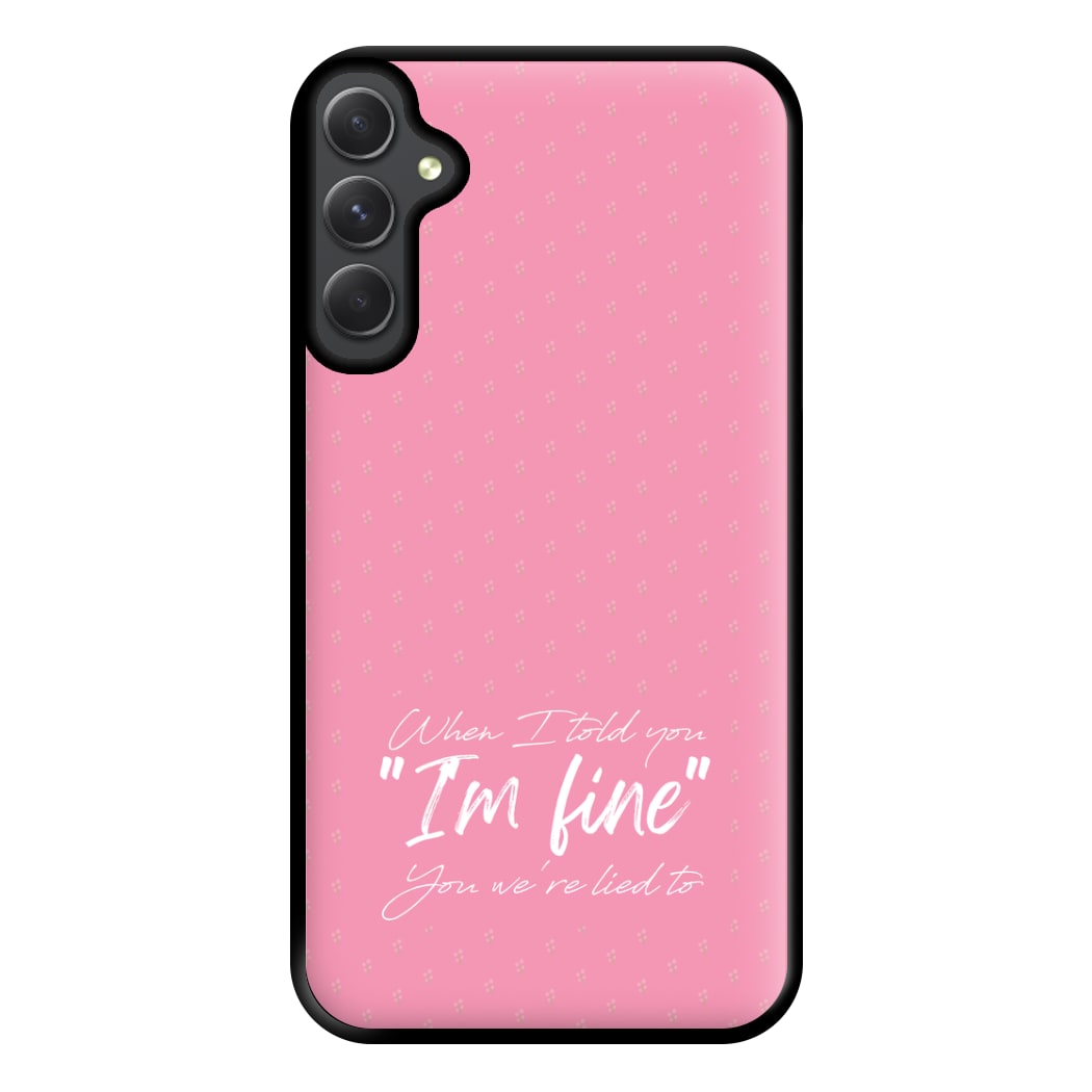 I'm Fine - Abrams Phone Case for Galaxy A34