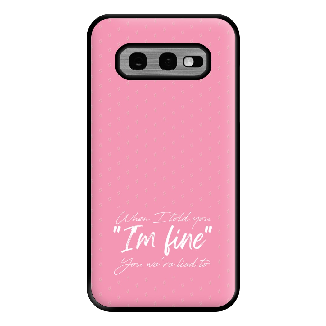 I'm Fine - Abrams Phone Case for Galaxy S10e