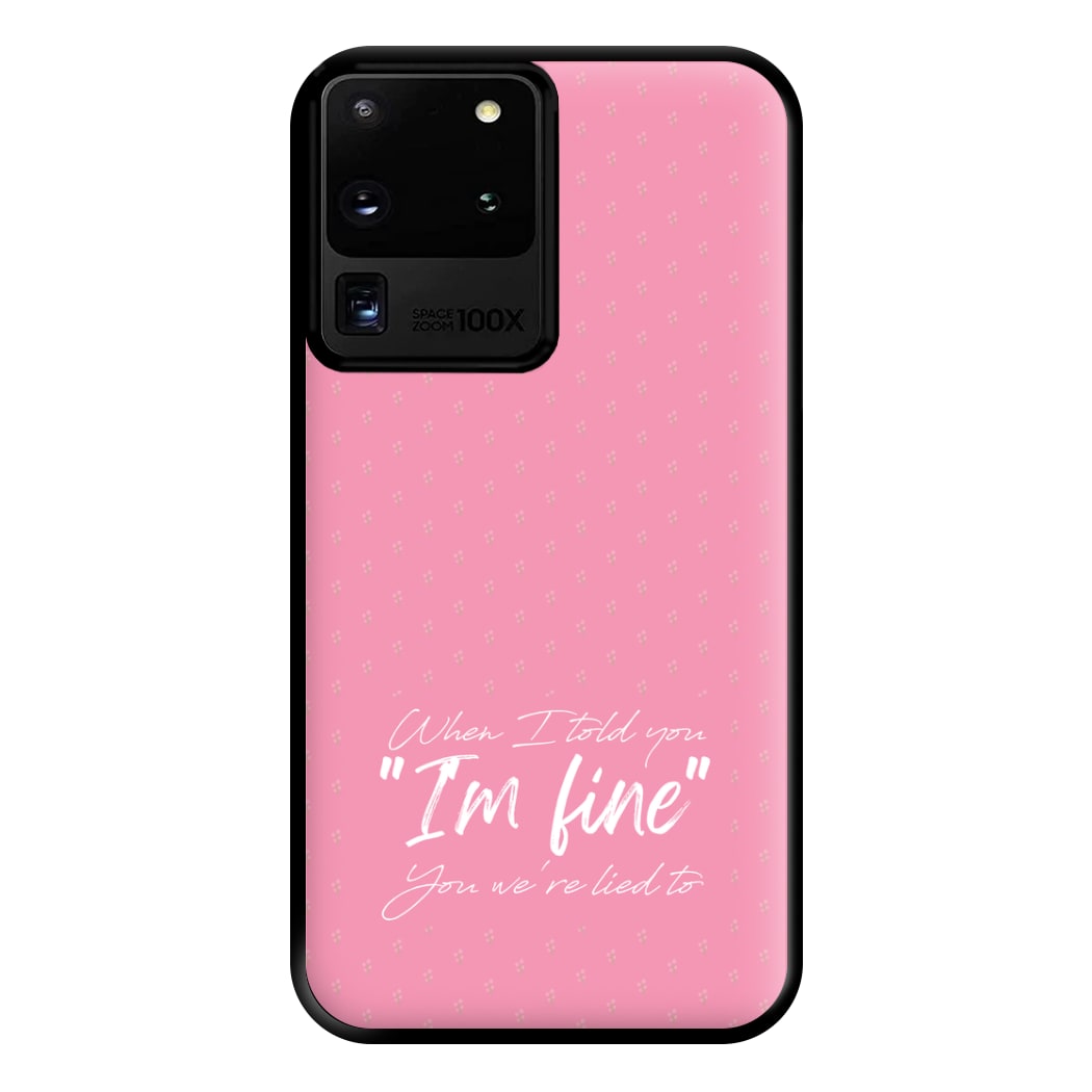 I'm Fine - Abrams Phone Case for Galaxy S20 Ultra