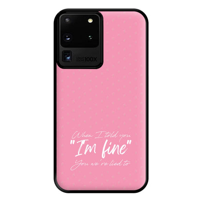 I'm Fine - Abrams Phone Case for Galaxy S20 Ultra