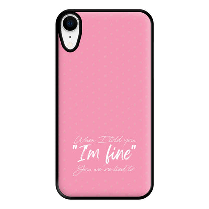 I'm Fine - Abrams Phone Case for iPhone XR