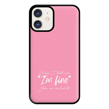 I'm Fine - Abrams Phone Case for iPhone 11