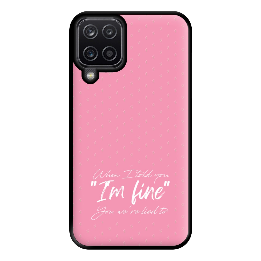 I'm Fine - Abrams Phone Case for Galaxy A12