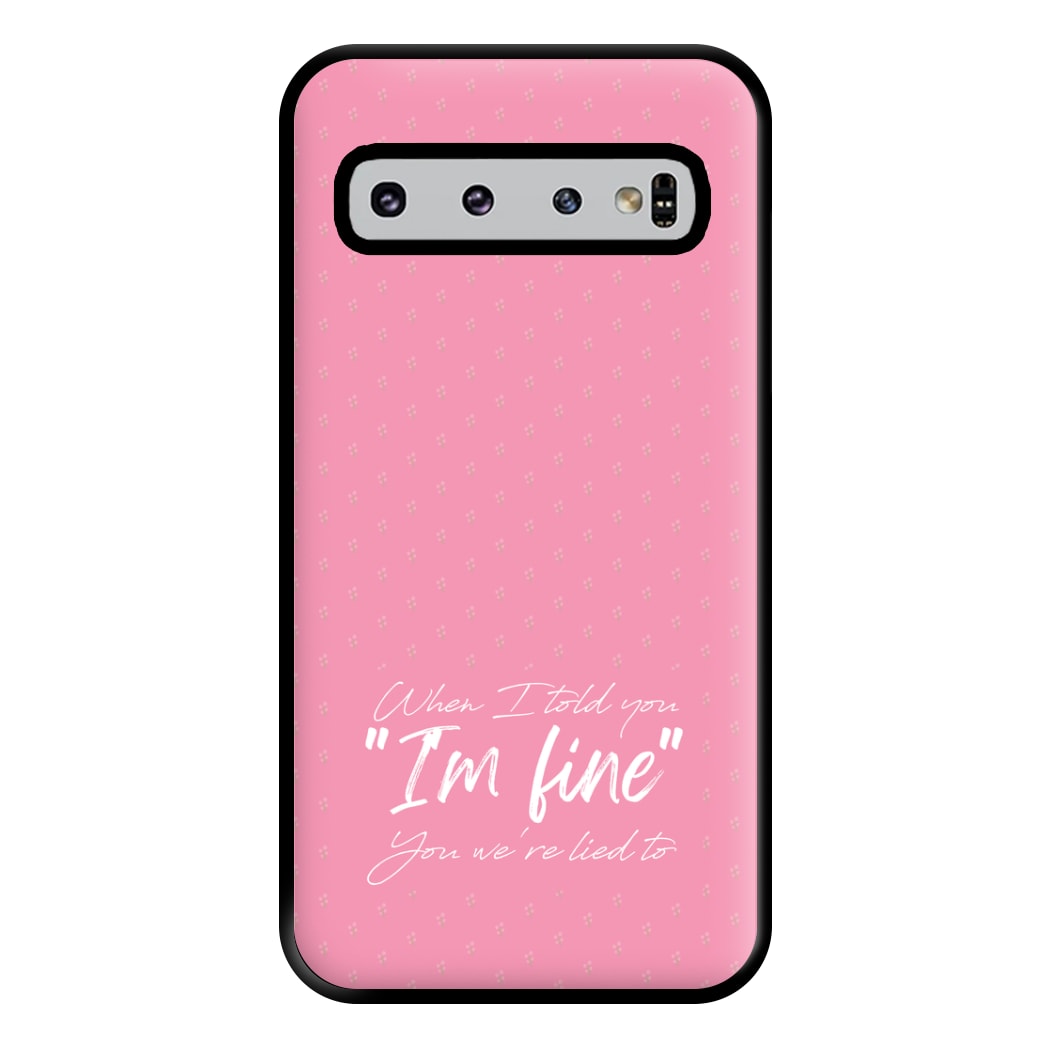 I'm Fine - Abrams Phone Case for Galaxy S10 Plus