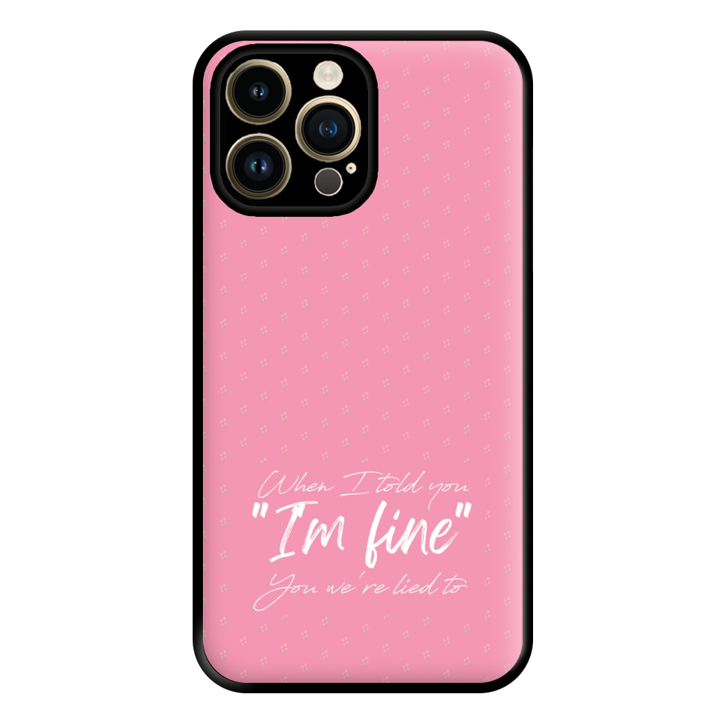 I'm Fine - Abrams Phone Case for iPhone 14 Pro Max