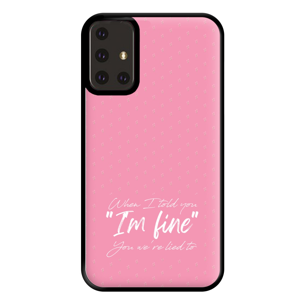 I'm Fine - Abrams Phone Case for Galaxy A71