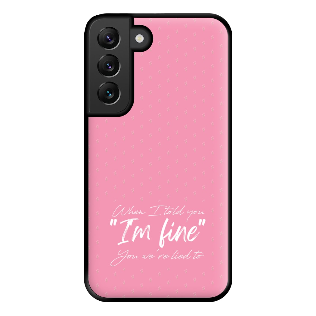 I'm Fine - Abrams Phone Case for Galaxy S22 Plus