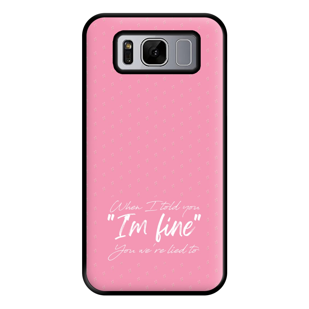 I'm Fine - Abrams Phone Case for Galaxy S8 Plus